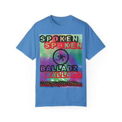 Spoken Balladz Unisex Garment-Dyed 'Say It Twice' T-Shirt Printify