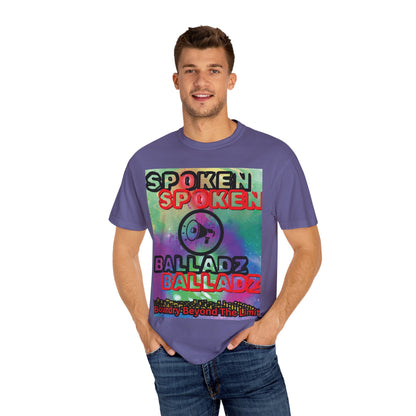 Spoken Balladz Unisex Garment-Dyed 'Say It Twice' T-Shirt Printify