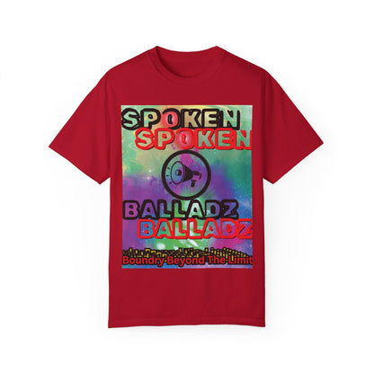 Spoken Balladz Unisex Garment-Dyed 'Say It Twice' T-Shirt Printify