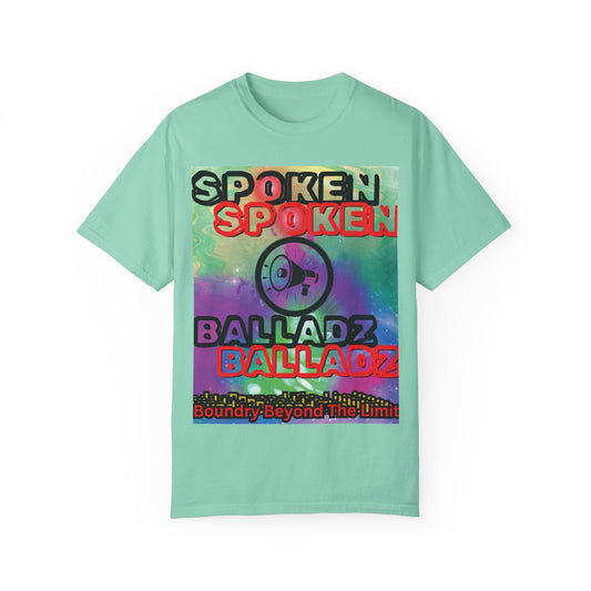 Spoken Balladz Unisex Garment-Dyed 'Say It Twice' T-Shirt Printify