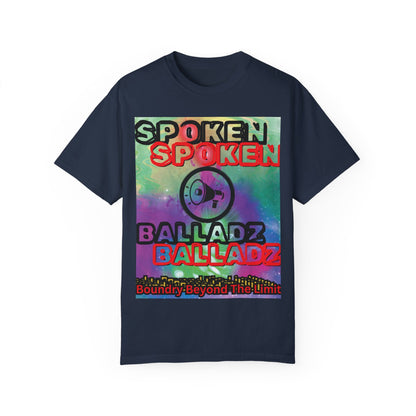 Spoken Balladz Unisex Garment-Dyed 'Say It Twice' T-Shirt Printify